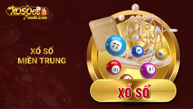 Xổ số miền Trung XOSO66 – Nơi trải nghiệm quay số minh bạch 1 Xổ số miền Trung